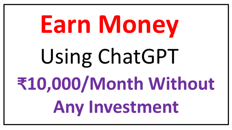 Earn Money Using ChatGPT